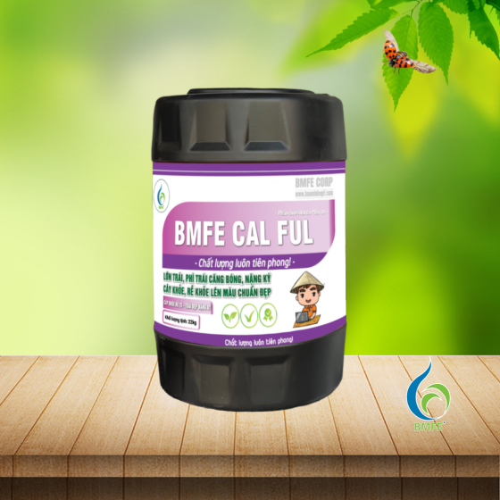 BMFE Cal Ful | Cây Tốt, Rễ Khỏe